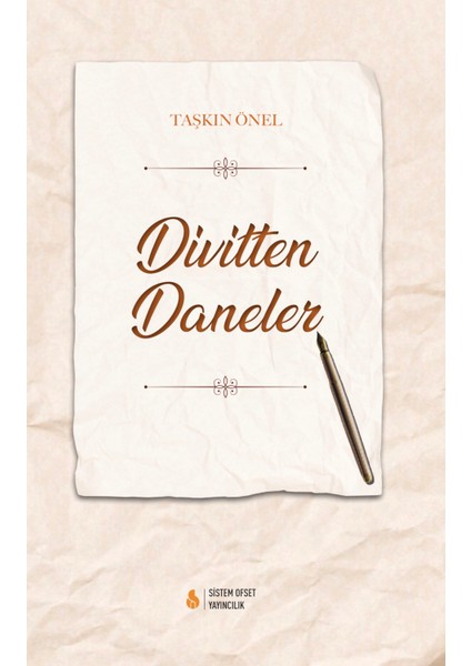 Divitten Daneler - Taşkın Önel