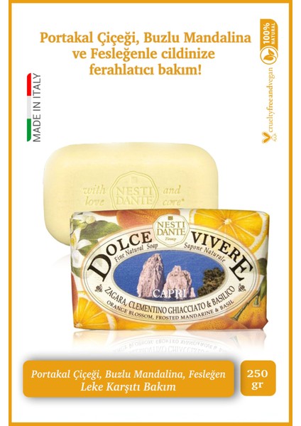Dolce Vivere Capri Katı Sabun 250 gr | Leke Karşıtı | Mandalina, Fesleğen, Portakal Çiçeği