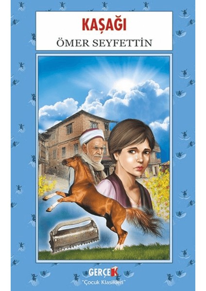 Kaşağı - Ömer Seyfettin