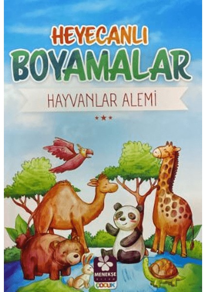 Heyecanlı Boyamalar Hayvanlar Alemi - Burak Çakmak
