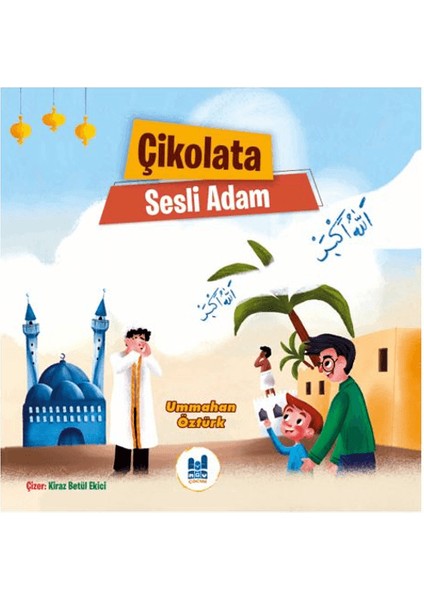 Çikolata Sesli Adam - Ummahan Öztürk