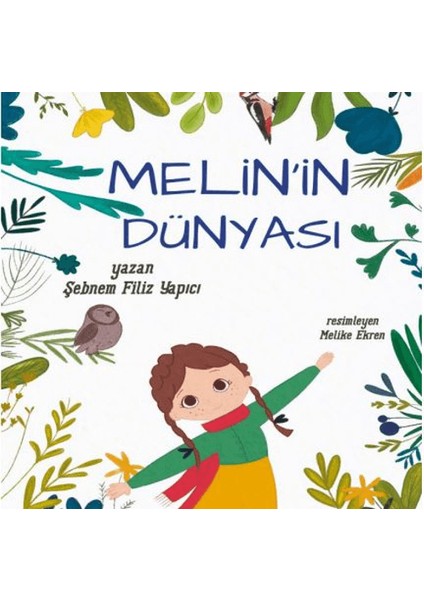 Melin’in Dünyası - Şebnem Filiz Yapıcı