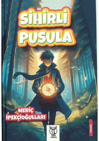 Sihirli Pusula - Meriç İpekçioğulları