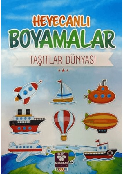 Heyecanlı Boyamalar Taşıtlar Dünyası - Burak Çakmak
