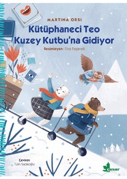 Kütüphaneci Teo Kuzey Kutbu’na Gidiyor - Martina Orsi