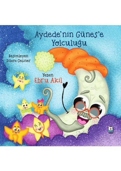 Aydede’nin Güneş’e Yolculuğu - Ebru Akil