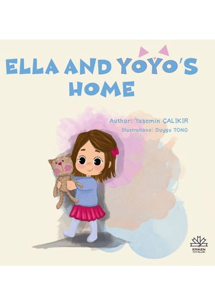 Ella And Yoyo's Home - Yasemin Çalıkır