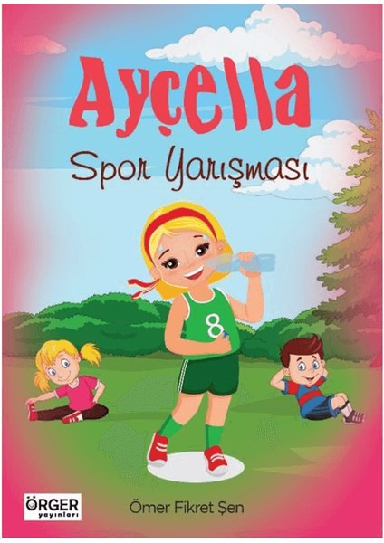 Ayçella Spor Yarışması - Ömer Fikret Şen