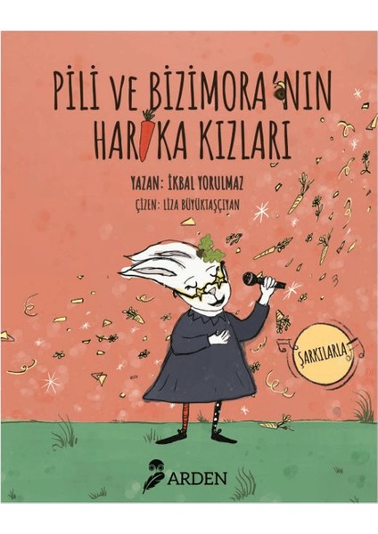 Pili ve Bizimora'nın Harika Kızları - İkbal Yorulmaz