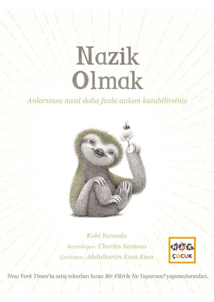 Nazik Olmak - Kobi Yamada