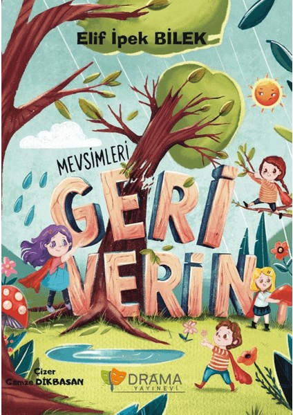 Mevsimleri Geri Verin - Elif İpek Bilek