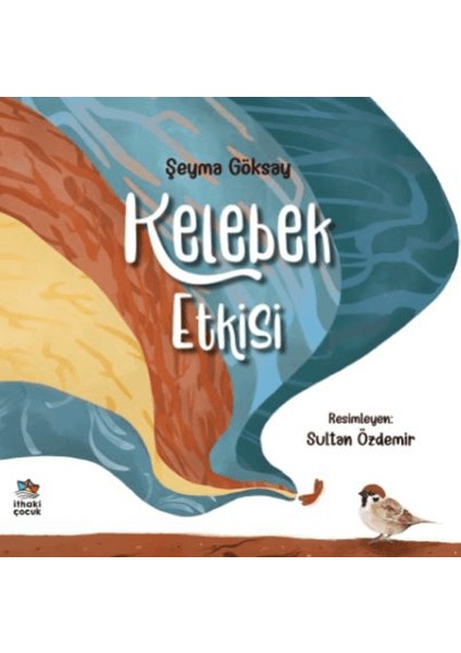 Kelebek Etkisi - Şeyma Göksay