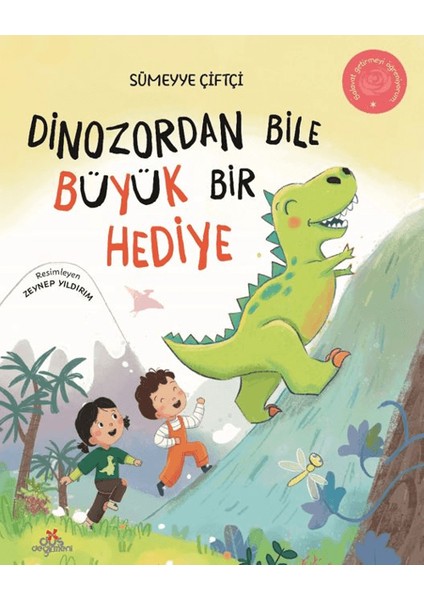 Dinozordan Bile Büyük Bir Hediye - Sümeyye Çiftçi