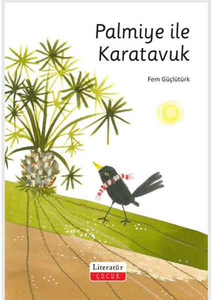 Palmiye ile Karatavuk - Fem Güçlütürk