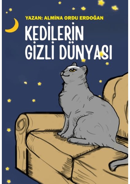 Kedilerin Gizli Dünyası - Almina Ordu Erdoğan