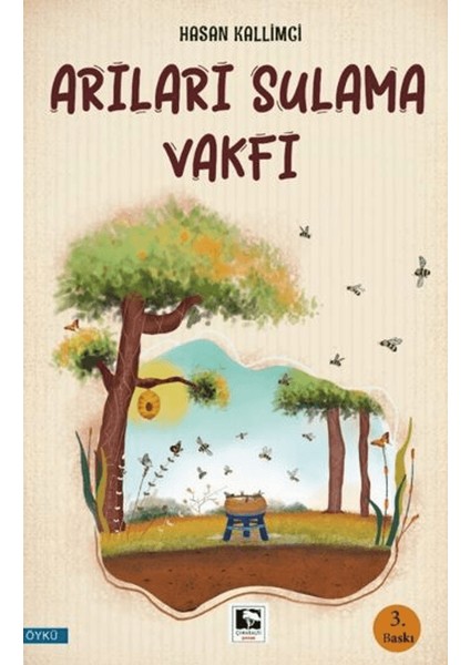 Arıları Sulama Vakfı - Hasan Kallimci