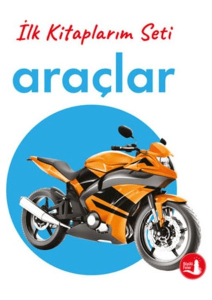İlk Kitaplarım / Araçlar