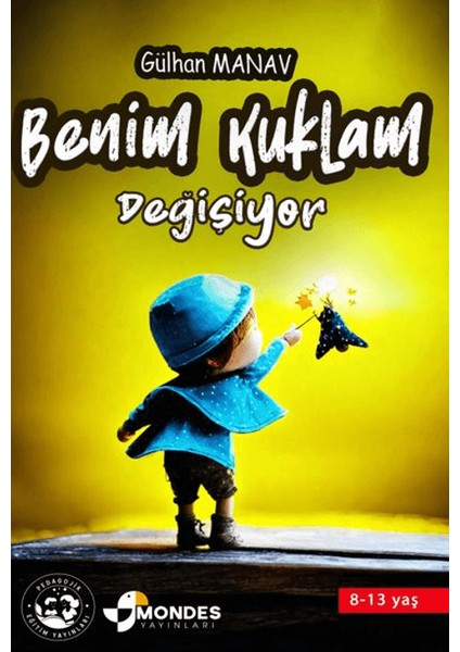 Benim Kuklam Değişiyor - Gülhan Manav