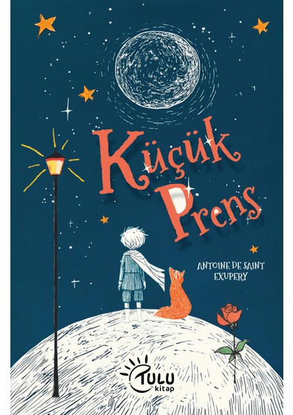 Küçük Prens - Antoine De Saint-Exupéry