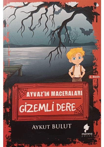 Ayvaz'ın Maceraları Gizemli Dere - Aykut Bulut