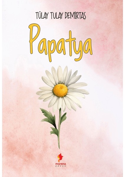 Papatya - Tülay Tulay Demirtaş