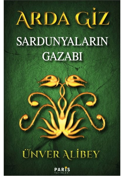 Arga Giz - Sardunyaların Gazabı - Ünver Alibey
