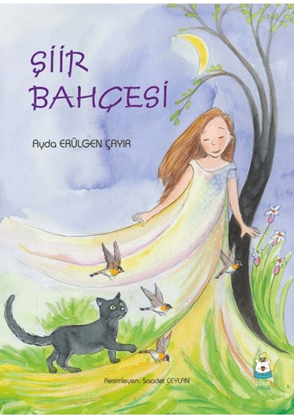 Şiir Bahçesi - Ayda Erülgen Çayır