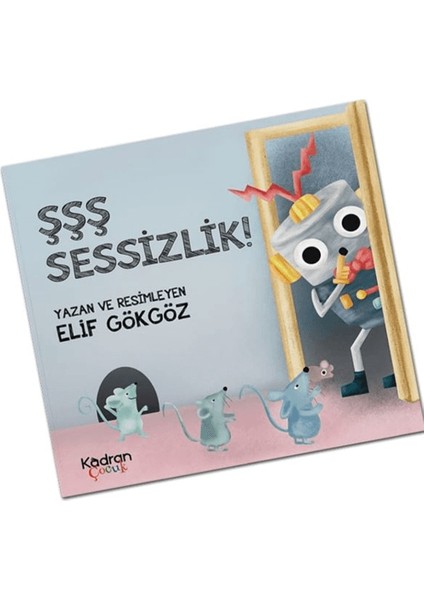 Şşş Sessizlik! - Elif Gököz