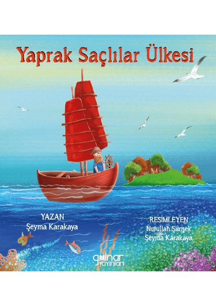 Yaprak Saçlılar Ülkesi - Şeyma Karakaya