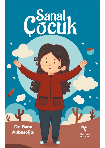 Sanal Çocuk - Banu Abbasoğlu