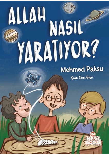 Allah Nasıl Yaratıyor? - Mehmed Paksu