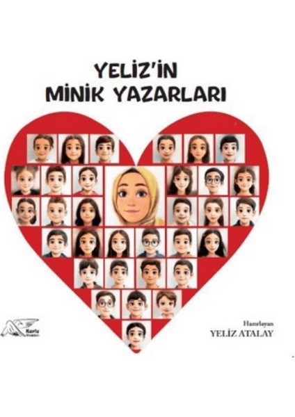 Yeliz'in Minik Yazarları - Yeliz Atalay