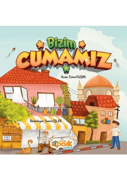 Bizim Cumamız - Esma Kuşak
