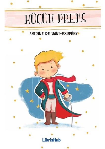 Küçük Prens - Miguel de Cervantes