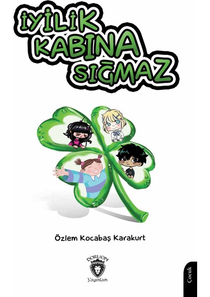 Iyilik Kabına Sığmaz - Özlem Kocabaş Karakurt