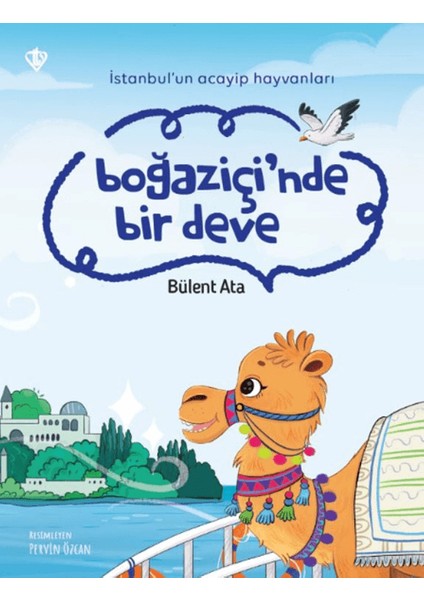 Istanbul’un Acayip Hayvanları Boğaziçi’nde Bir Deve - Bülent Ata