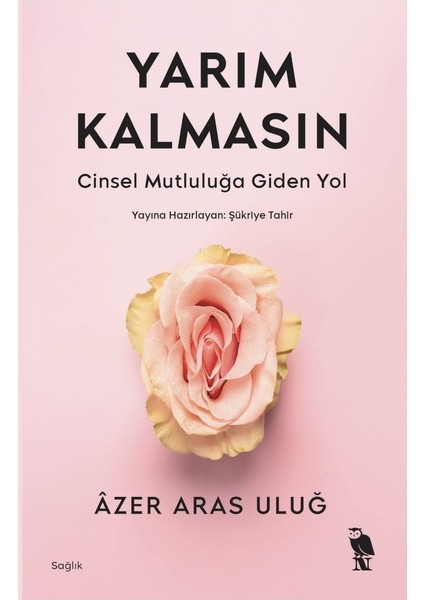 Yarım Kalmasın (İmzalı) - Âzer Aras Uluğ