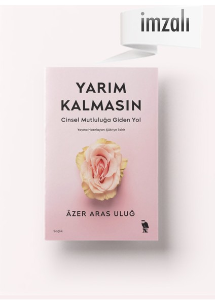 Yarım Kalmasın (İmzalı) - Âzer Aras Uluğ