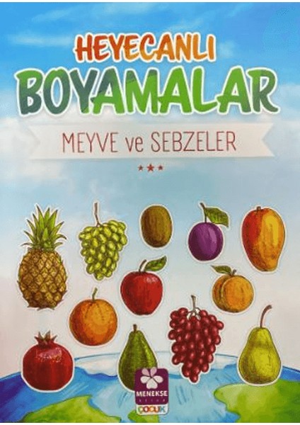 Heyecanlı Boyamalar Meyve ve Sebzeler - Burak Çakmak