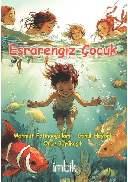 Esrarengiz Çocuk - Onur Büyükaşık