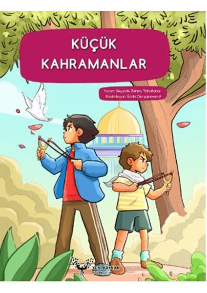 Küçük Kahramanlar - Seyyide Zehra Tabatabai