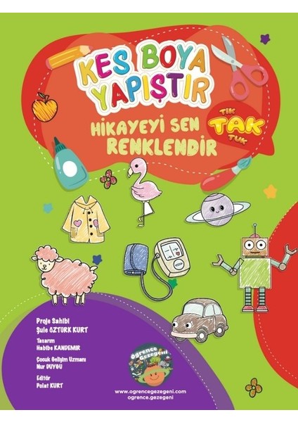 Kes Boya Yapıştır Hikayeyi Sen Renklendir-Tak - Kes Yapıştır Aktivite Kitabı