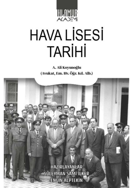 Hava Lisesi Tarihi - A. Ali Koyunoğlu