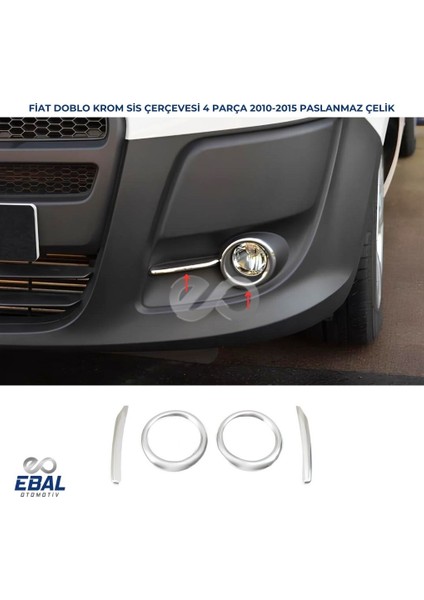 Fiat Doblo Krom Sis Farı Çerçevesi 4 Parça 2010-2015 Paslanmaz Çelik