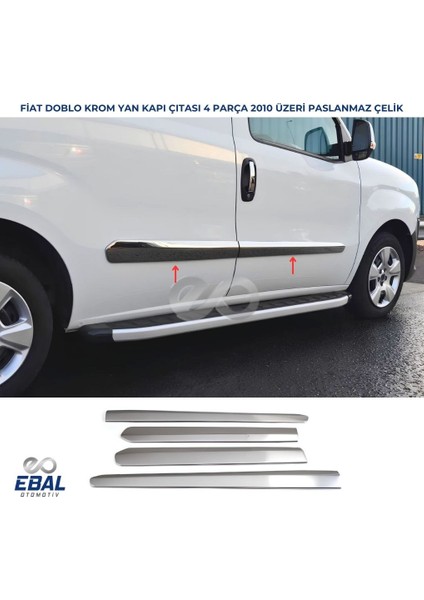 Fiat Doblo Krom Yan Kapı Çıtası 4 Kapı 2010-2015 P. Çelik
