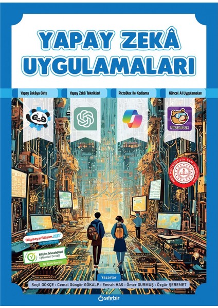 Yapay Zeka Uygulamaları (Meb Müfredatına Tam Uyumlu)