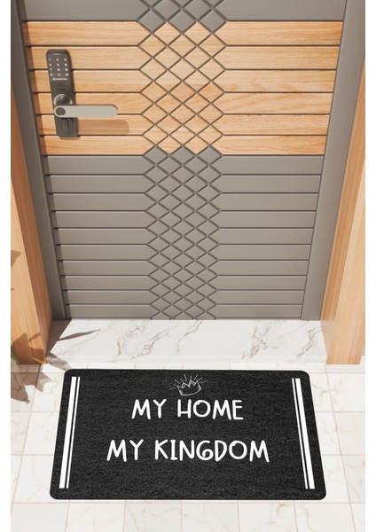 Modern Dijtal Baskı Siyah My Home My Kingdom Kapı Önü Paspası