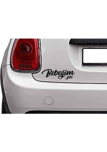 Bebeğim Gibi Araba Motorsiklet Kask Laptop Sticker 17X5 cm. Siyah.