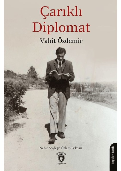 Çarıklı Diplomat - Vahit Özdemir