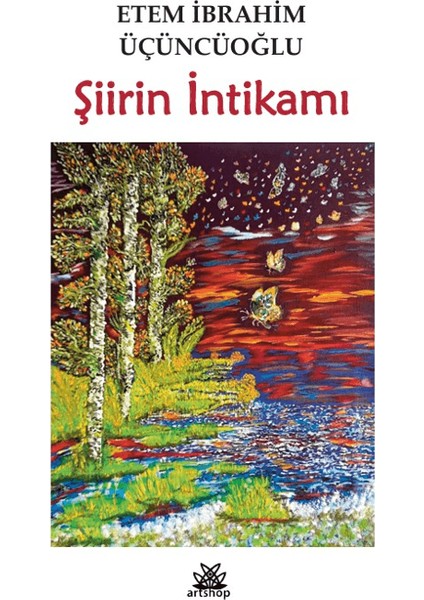 Şiirin Intikamı - Etem İbrahim Üçüncüoğlu
